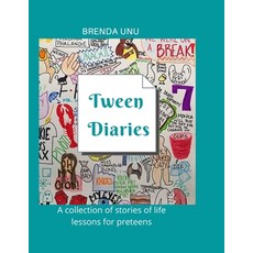 (英文圖書)Tween Diaries: A Collection of Stories of life lessons for Preteens 平裝版, Brenda Unu Books, 英文