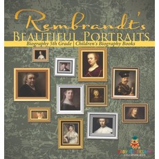 (英文圖書)Rembrandt's Beautiful Portraits - Biography 5th Grade Children's Biography Books 精裝版, Baby Professor, 英文
