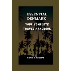 (英文圖書) Essential Denmark: Your complete travel handbook 平裝版, Independently Published, 英文