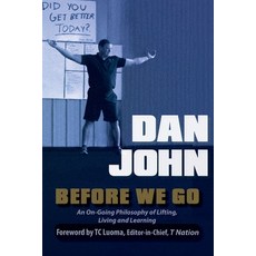 (英文圖書) Before We Go: An Ongoing Philosophy of Lifting Living and Learning 平裝版, On Target Publications, LLC, 英文