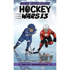 (英文圖書)Hockey Wars 13: Great White North 精裝版, Indie Publishing Group, 英文