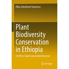 (英文圖書) Plant Biodiversity Conservation in Ethiopia: A Shift to Small Conservation Reserves 平裝版, Springer, 英文