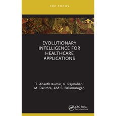 (英文圖書) Evolutionary Intelligence for Healthcare Applications 精裝版, CRC Press, 英文