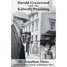 (英文圖書) Harold Greenwood and the Kidwelly Poisoning 平裝版, Irregular Special Press, 英文
