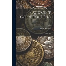 (英文圖書) Fugio Cent Correspondence: 1948-1949; 1948 精裝版, Hassell Street Press, 英文