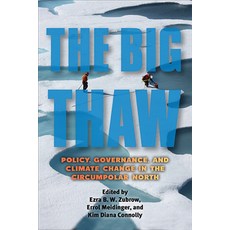 (英文圖書) The Big Thaw: Policy Governance and Climate Change in the Circumpolar North 精裝版, State University of New Yor..., 英文
