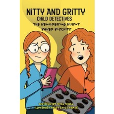 (英文圖書) Nitty and Gritty Child Detectives: The Bewildering Burnt Baked Biscuits 平裝版, Nitty Gritty Publishing, 英文