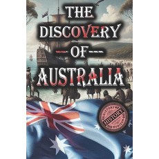 (英文圖書) The Discovery of Australia by History Horizon 平裝版, Independently Published, 英文