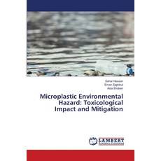 (英文圖書) Microplastic Environmental Hazard: Toxicological Impact and Mitigation 平裝版, LAP Lambert Academic Publis..., 英文