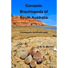 (英文圖書) Cenozoic Brachiopoda of South Australia: A photographic identification guide 平裝版, Blurb, 英文