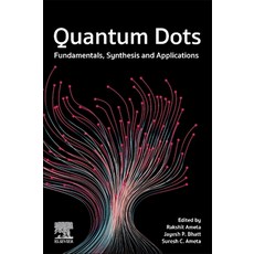 (英文圖書) Quantum Dots: Fundamentals Synthesis and Applications 平裝版, Elsevier, 英文