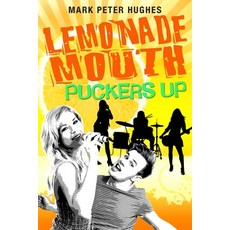 (英文圖書)Lemonade Mouth Puckers Up 平裝版, Rh Childrens Books, 英文