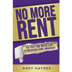 (英文圖書) No More Rent: The First-Time Buyer's Key to Unlocking Home Ownership 平裝版, Master Plan Focus Limited, 英文