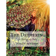 (英文圖書)The Dethering: A Dragons Tale 平裝版, Createspace Independent Pub..., 英文