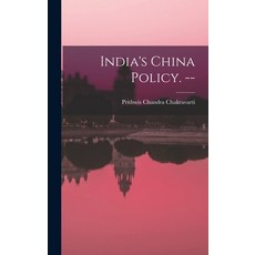 (英文圖書) India's China Policy. -- 精裝版, Hassell Street Press, 英文