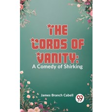 (英文圖書) The Cords Of Vanity: A Comedy Of Shirking 平裝版, Double 9 Books, 英文
