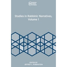 Studies in Rabbinic Narratives Volume 1 平裝版, Brown Judaic Studies, 英文
