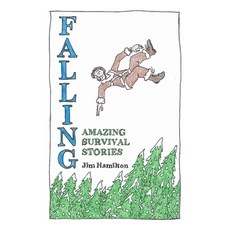 (英文圖書) Falling: Amazing Survival Stories 平裝版, Green Harbor Publications, 英文