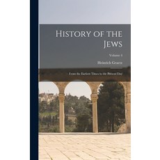 (英文圖書) History of the Jews: From the Earliest Times to the Present day; Volume 4 精裝版, Legare Street Press, 英文