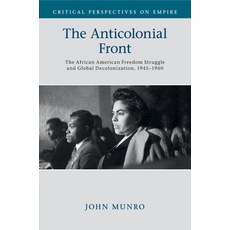 (英文圖書) The Anticolonial Front 平裝版, Cambridge University Press, 英文