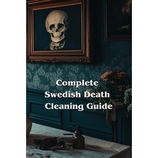 (英文圖書) Complete Swedish Death Cleaning Guide 平裝版, Celestia Bexley, 英文