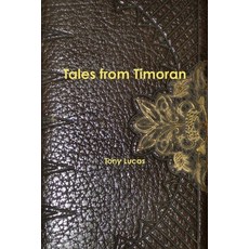(英文圖書)Tales from Timoran 平裝版, Lulu.com, 英文