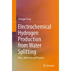 (英文圖書) Electrochemical Hydrogen Production from Water Splitting: Basic Materials and Progress 精裝版, Springer, 英文