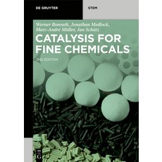(英文圖書) Catalysis for Fine Chemicals 平裝版, de Gruyter, 英文