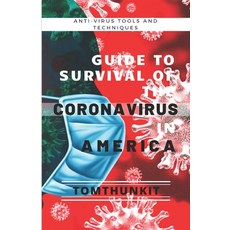 (英文圖書) Guide To The Survival Of The In America: Anti-Virus Tools And Techniques 平裝版, Independently Published, 英文