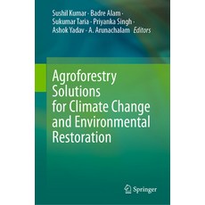(英文圖書) Agroforestry Solutions for Climate Change and Environmental Restoration 精裝版, Springer, 英文