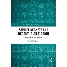 (英文圖書) Samuel Beckett and Recent Irish Fiction: A Comparative Study 精裝版, Routledge, 英文