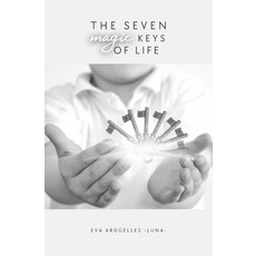 (英文圖書) The Seven Magic Keys of Life 平裝版, Independently Published, 英文