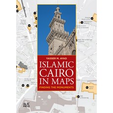 (英文圖書) Islamic Cairo in Maps: Finding the Monuments 平裝版, American University in Cair..., 英文
