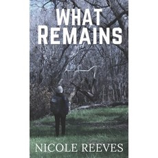 (英文圖書) What Remains 平裝版, Nicole Reeves, 英文