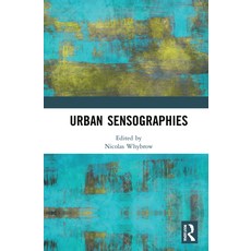 Urban Sensographies 精裝版, Routledge, 英文