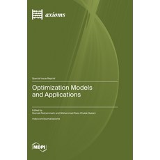 (英文圖書) Optimization Models and Applications 精裝版, Mdpi AG, 英文