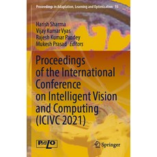 (英文圖書) Proceedings of the International Conference on Intelligent Vision and Computing (ICIVC 2021) 平裝版, Springer, 英文
