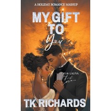 (英文圖書) My Gift To You 平裝版, T.K. Richards, 英文