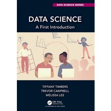 (英文圖書) Data Science: A First Introduction 平裝版, CRC Press, 英文
