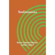 (英文圖書) Tomlinsoniana 平裝版, Alpha Edition, 英文