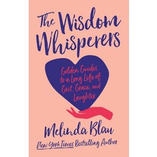 (英文圖書) The Wisdom Whisperers: Golden Guides to a Long Life of Grit Grace and Laughter 精裝版, Morehouse Publishing, 英文