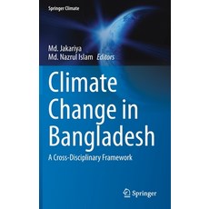 (英文圖書) Climate Change in Bangladesh: A Cross-Disciplinary Framework 精裝版, Springer, 英文