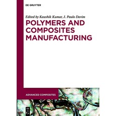 Polymers and Composites Manufacturing 精裝版, de Gruyter, 英文