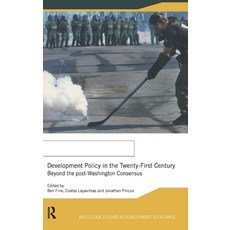(英文圖書) Development Policy in the Twenty-First Century: Beyond the Post-Washington Consensus 精裝版, Routledge, 英文
