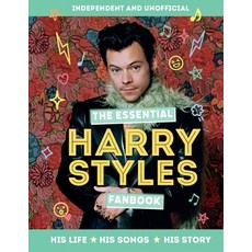 (英文圖書)The Essential Harry Styles Fanbook: His Life - His Songs - His Story 精裝版, Welbeck Children's Books, 英文
