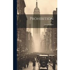 (英文圖書) Prohibition 精裝版, Legare Street Press, 英文
