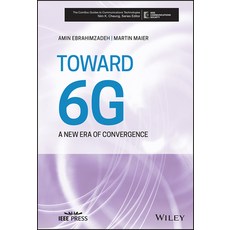 Toward 6g: A New Era of Convergence 平裝版, Wiley-IEEE Press, 英文
