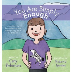 (英文圖書)You Are Simply Enough: A Journey to Remembering and Recognizing Your Self Worth 精裝版, FriesenPress, 英文