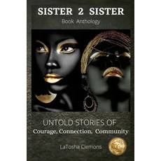(英文圖書) Latosha Clemons: Sister 2 Sister 平裝版, Lulu.com, 英文