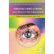 Versatile Video Coding:Latest Advances in Video Coding Standards, River Publishers, 英文, 精裝版